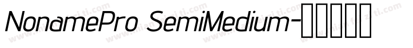 NonamePro SemiMedium字体转换